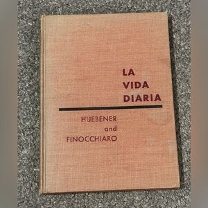 La Vida Diaria SPANISH Huebener Noble 1952 Textbook Language FLAWS SEE PHOTOS